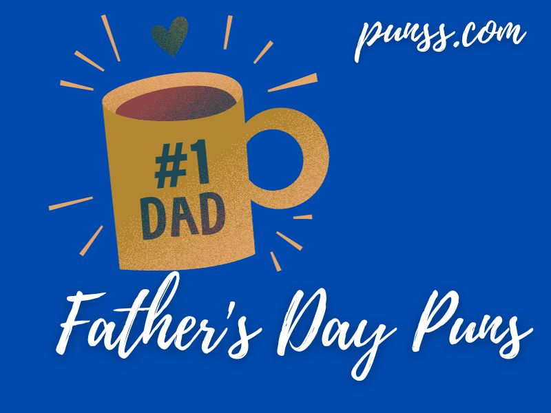 70 Funny Fathers Day Puns Jokes And One Liners 5420