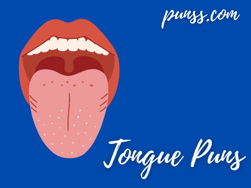 100 Funny Tongue Puns Jokes And OneLiners