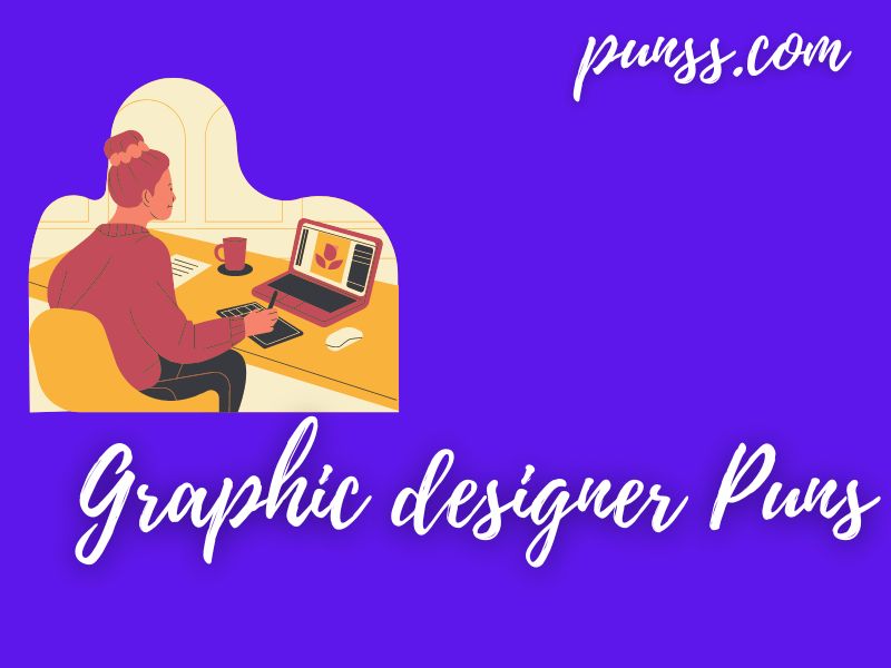 Graphic designer Puns