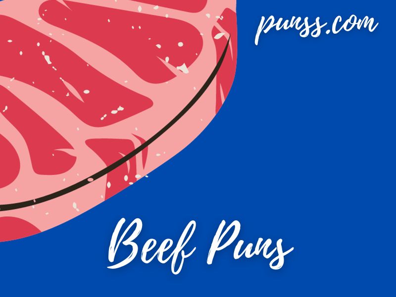 Funny Beef Puns, Jokes And Oneliners