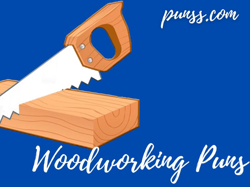 Woodworking Puns