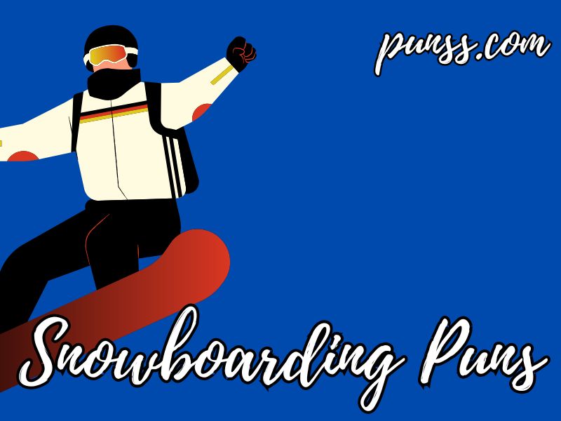 Funny Snowboarding Puns